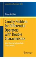 Cauchy Problem for Differential Operators with Double Characteristics