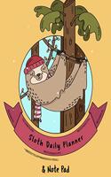 Sloth Daily Planner And Note Pad: Composition Notebook For Best Friend, BFF, Sister, Brother, Daughter, Son - Keepsake & Memory Journal To Write Letters To Santa Claus & Mrs. Clause 