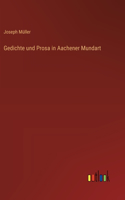 Gedichte und Prosa in Aachener Mundart
