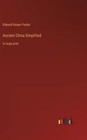 Ancient China Simplified