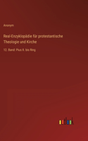 Real-Enzyklopädie für protestantische Theologie und Kirche: 12. Band: Pius II. bis Ring