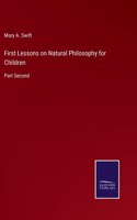 First Lessons on Natural Philosophy for Children