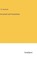 Herrschaft und Priesterthum