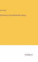 Christianity in the Nineteenth Century