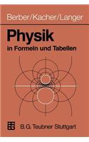 Physik in Formeln Und Tabellen