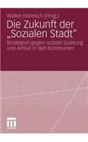 Die Zukunft der „Sozialen Stadt“