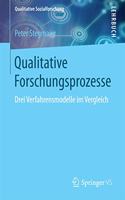 Qualitative Forschungsprozesse
