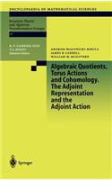 Algebraic Quotients. Torus Actions and Cohomology. the Adjoint Representation and the Adjoint Action