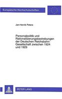 Personalpolitik Und Rationalisierungsbestrebungen Der Deutschen Reichsbahn-Gesellschaft Zwischen 1924 Und 1929