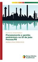 Planejamento e gestão ambientais no DI de João Pessoa/PB