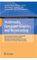 Multimedia, Computer Graphics and Broadcasting