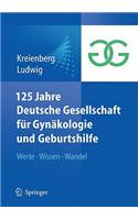 125 Jahre Deutsche Gesellschaft Fur Gynakologie Und Geburtshilfe