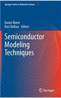 Semiconductor Modeling Techniques: (159 Springer Series in Materials Science)