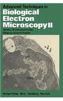 Advanced Techniques in Biological Electron Microscopy II