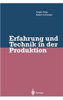 Erfahrung Und Technik in Der Produktion