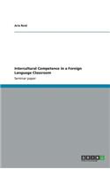 Intercultural Competence in a Foreign Language Classroom