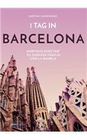 1 Tag in Barcelona