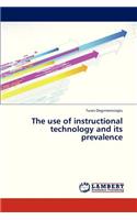The Use of Instructional Technology and Its Prevalence