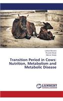 Transition Period in Cows