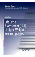 Life Cycle Assessment (LCA) of Light-Weight Eco-composites