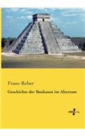 Geschichte der Baukunst im Altertum