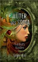 Hüter des Soma