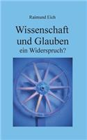 Wissenschaft und Glauben