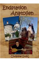 Endstation Anatolien