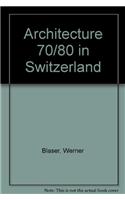 Architecture 70/80 in Switzerland