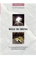 Wege im Inntal