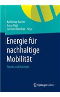 Energie Für Nachhaltige Mobilität: Trends Und Konzepte