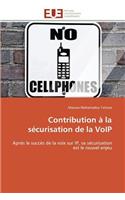 Contribution à la sécurisation de la voip