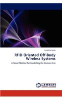 RFID Oriented Off-Body Wireless Systems
