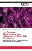 Los Campos Electromagnéticos Pulsados y las Stem Cells circulantes