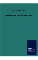Wörterbuch zu Goethes Faust: (German)