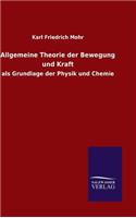 Allgemeine Theorie der Bewegung und Kraft