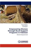 Empowering Women Through Rural Support Programs in Pakistan