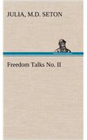 Freedom Talks No. II: (English)
