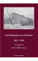 Pfingsthaus zu Potsdam 1851-1901: Eine Festschrift