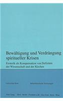 Bewaeltigung Und Verdraengung Spiritueller Krisen