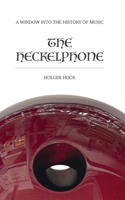 Heckelphone