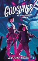 Godslayer: Alle Gotter mussen sterben