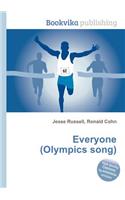 Everyone (Olympics Song)