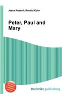 Peter, Paul and Mary