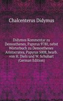 Didymos Kommentar zu Demosthenes (Papyrus 9780)