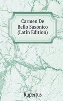 Carmen De Bello Saxonico (Latin Edition)