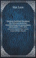 Christian Gottfried Ehrenberg. Ein Vertreter deutscher Naturforschung im neunzehnten Jahrhundert. 1795-1876.