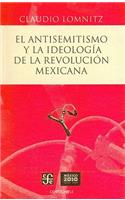 El Antisemitismo y la Ideologia de la Revolucion Mexicana
