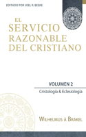 Servicio Razonable del Cristiano - Vol. 2