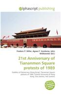 21st Anniversary of Tiananmen Square Protests of 1989: (English)